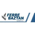 FERRE BAZTAN DE QUERÉTARO, S.A. DE C.V