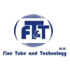 FINE TUBE AND TECHNOLOGY, S.A. DE C.V